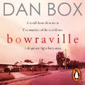 Cover Art for 9780143792703, Bowraville by Dan Box