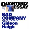 Cover Art for 9781863953559, Quarterly Essay 10 by Gideon Haigh