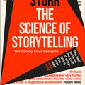 Cover Art for 9780008276973, The Science of Storytelling by Will Storr