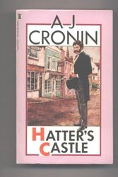 Cover Art for 9780450004964, Hatter's Castle by A.J. Cronin