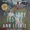 Cover Art for 9781549176746, Ancillary Justice (Imperial Radch) by Ann Leckie