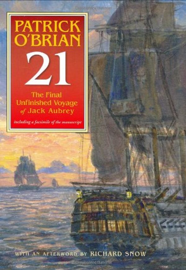 Cover Art for 9780393060256, The Final Unfinished Voyage of Jack Aubrey by Patrick O'Brian