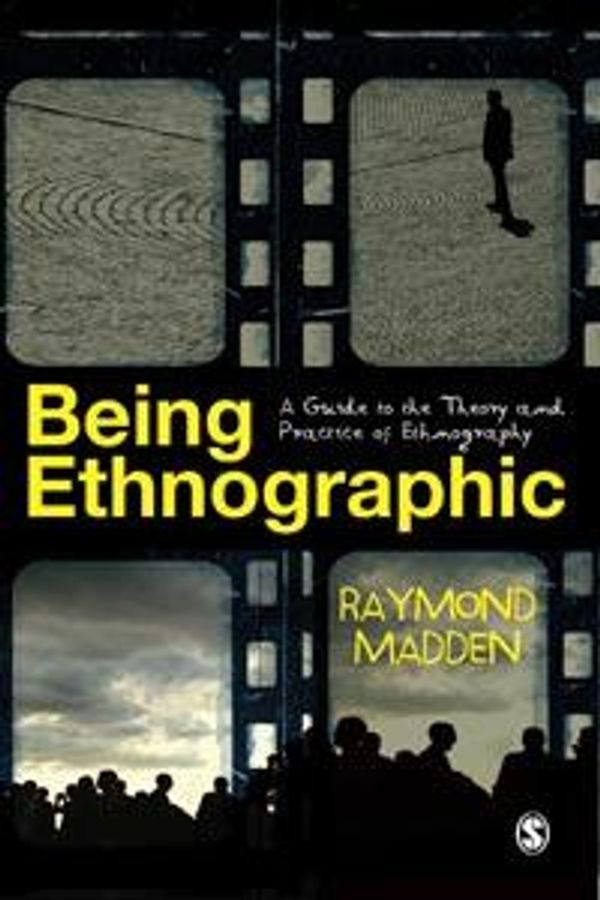 Cover Art for 9781446241462, Being Ethnographic by Raymond Madden