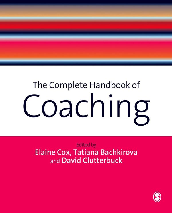 Cover Art for 9781446245538, The Complete Handbook of Coaching by Elaine Cox