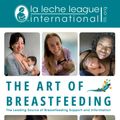 Cover Art for 9780593722756, The Art of Breastfeeding by Teresa Pitman, Bibiana Moreno Carranza, Jayne Joyce, Anna Swisher, La Leche League International