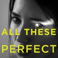 Cover Art for 9781925310733, All These Perfect Strangers by Aoife Clifford