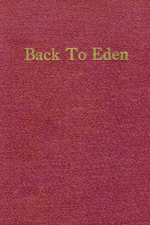 Cover Art for 9780849051173, Back to Eden by Jethro Kloss