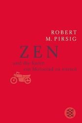 Cover Art for 9783596220205, Zen und die Kunst ein Motorrad zu warten by Robert M. Pirsig