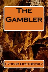 Cover Art for 9781537069487, The Gambler by Fyodor Dostoevsky