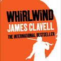 Cover Art for 9780340766187, Whirlwind: The Sixth Novel of the Asian Saga by James Clavell