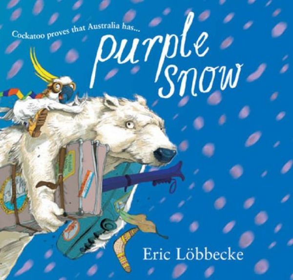 Cover Art for 9781741662450, Purple Snow by Eric Lobbecke