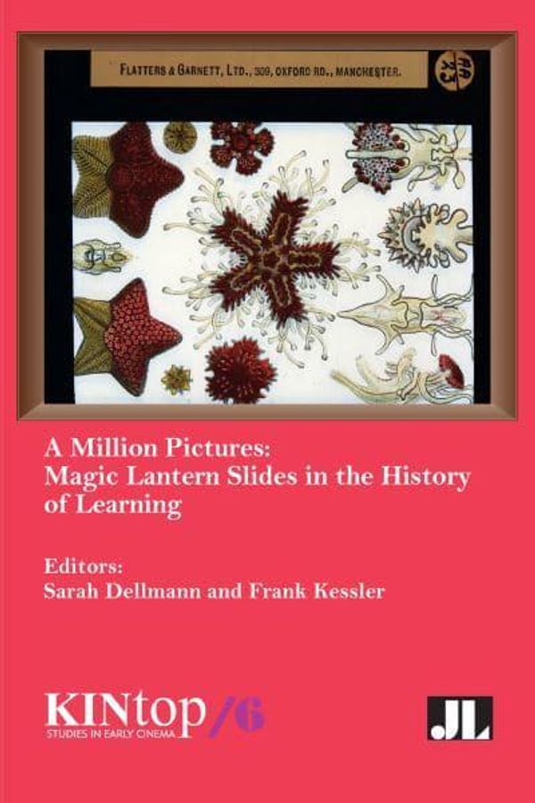 Cover Art for 9780861967353, A Million PicturesMagic Lantern Slides in the History of Learning by Sarah Dellmann