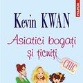 Cover Art for 9789734642007, Asiatici bogati si ticniti by Kevin Kwan