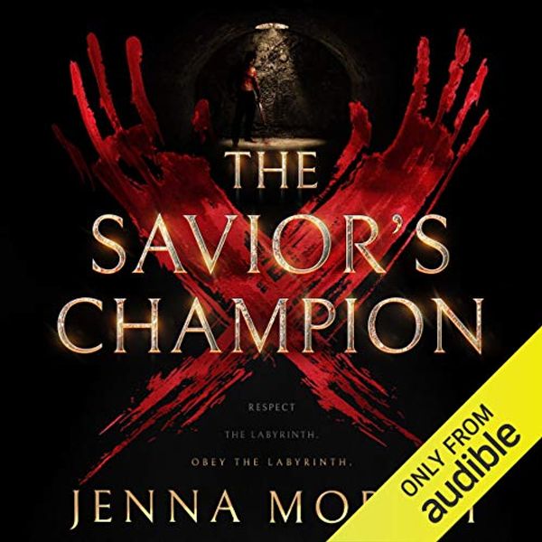 Cover Art for B07QGKF5DG, The Savior's Champion: The Savior's Series, Book 1 by Jenna Moreci