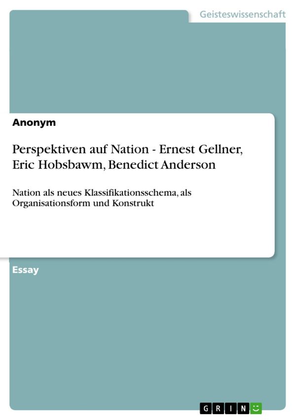 Cover Art for 9783640409044, Perspektiven auf Nation - Ernest Gellner, Eric Hobsbawm, Benedict Anderson by Anonym