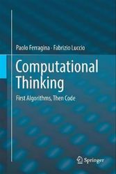 Cover Art for 9783030074241, Computational Thinking: First Algorithms, Then Code by Paolo Ferragina, Fabrizio Luccio