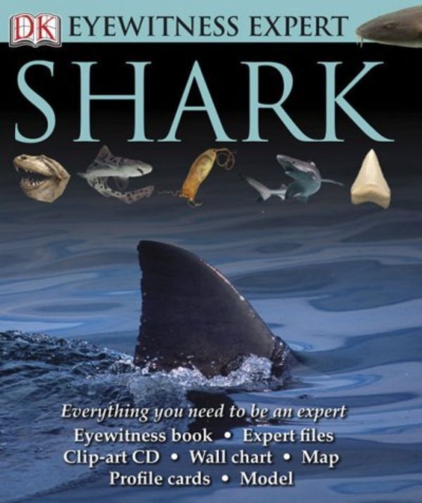 Cover Art for B0087AYYMA, EYEWITNESS EXPERT: SHARK [WITH CDROM AND PROFILE CARDS AND MAP AND WALL CHART] by DK Publishing ( Author ) on Oct-01-2008[ Hardcover ] by Dk Publishing