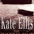 Cover Art for 9780749937010, The Funeral Boat by Kate Ellis