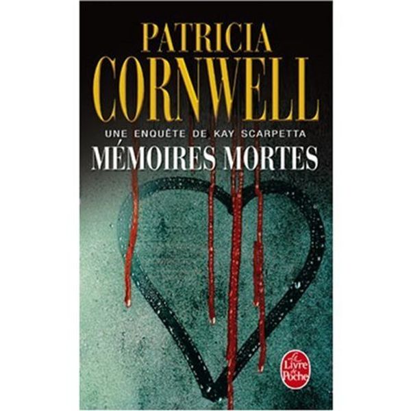 Cover Art for 9782253114130, Memoires Mortes (Ldp Thrillers) (French Edition) by Patricia Cornwell