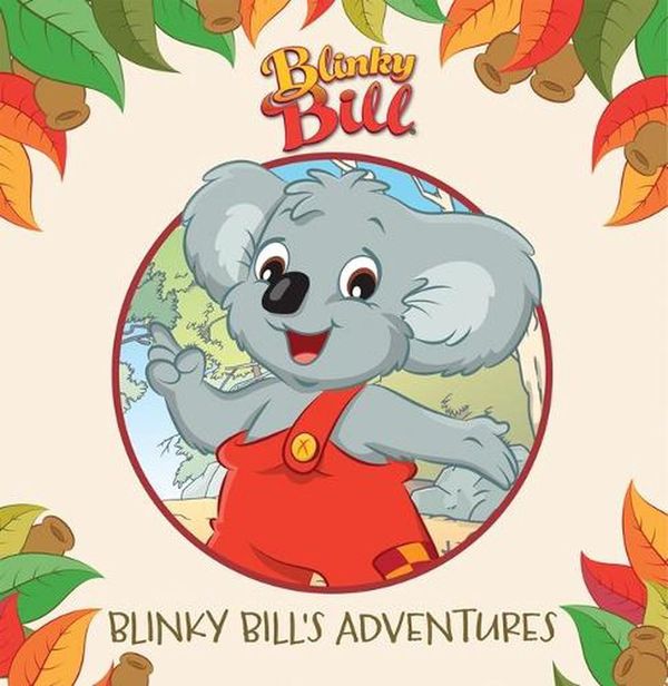 Cover Art for 9781761294259, Blinky Bill’s Adventures (Flying Bark: Deluxe Storybook) by Various