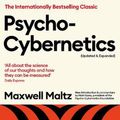 Cover Art for 9781800812918, Psycho-Cybernetics (Updated and Expanded) by Maxwell Maltz