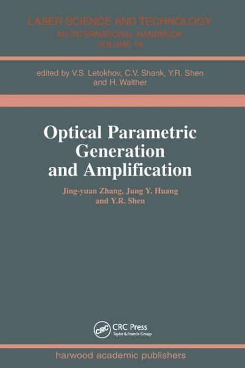 Cover Art for 9783718657438, Optical Parametric Generation and Amplification by Jing-Yuan Zhang