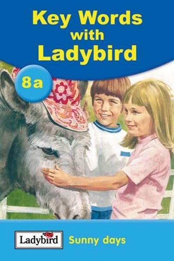 Cover Art for 9781844223701, Sunny Days (Key Words Reading Scheme) by Ladybird