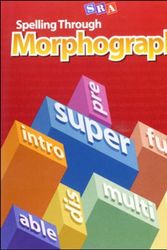 Cover Art for 9780076053964, Spelling Through Morphographs - Teacher Materials by McGraw Hill