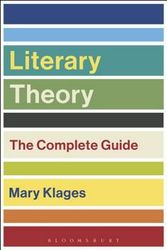 Cover Art for 9781472592743, Literary Theory: The Complete Guide by Mary Klages