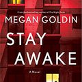 Cover Art for B09CNG1KLG, Stay Awake by Megan Goldin