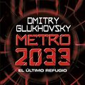 Cover Art for 9788445013267, Metro 2033 by Dmitry Glukhovsky