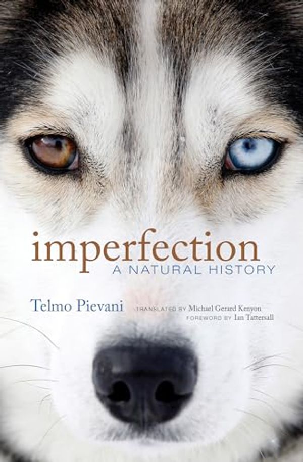 Cover Art for B09Q8BNR3Y, Imperfection: A Natural History by Pievani, Telmo