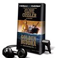 Cover Art for 9781608126835, Golden Buddha by Clive Cussler, Craig Dirgo