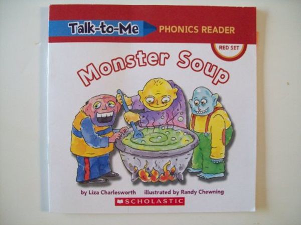 Cover Art for 9780545023498, Monster Soup by Liza Charlesworth
