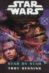 Cover Art for 9780712684026, Star Wars: The New Jedi Order - Star by Star by Troy Denning