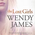 Cover Art for 9781921901058, The Lost Girls by Wendy James