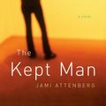 Cover Art for 9781594489525, The Kept Man by Jami Attenberg