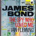 Cover Art for B001TAOJJI, The Spy Who Loved Me by Ian Fleming