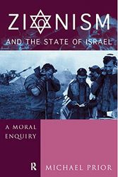 Cover Art for 9780415757744, Zionism and the State of Israel by The Rev Dr Michael Prior Cm