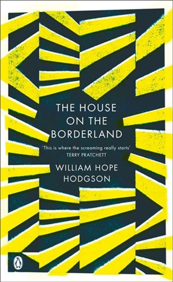 Cover Art for 9780141038742, The House on the Borderland by William Hope Hodgson