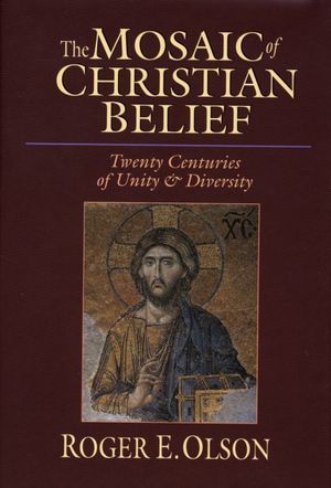 Cover Art for 9780851117829, The Mosaic of Christian Belief by Roger E. Olson