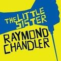 Cover Art for 9780345316431, The Little Sister by Raymond Chandler