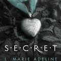 Cover Art for 9781448167951, SECRET by L. Marie Adeline