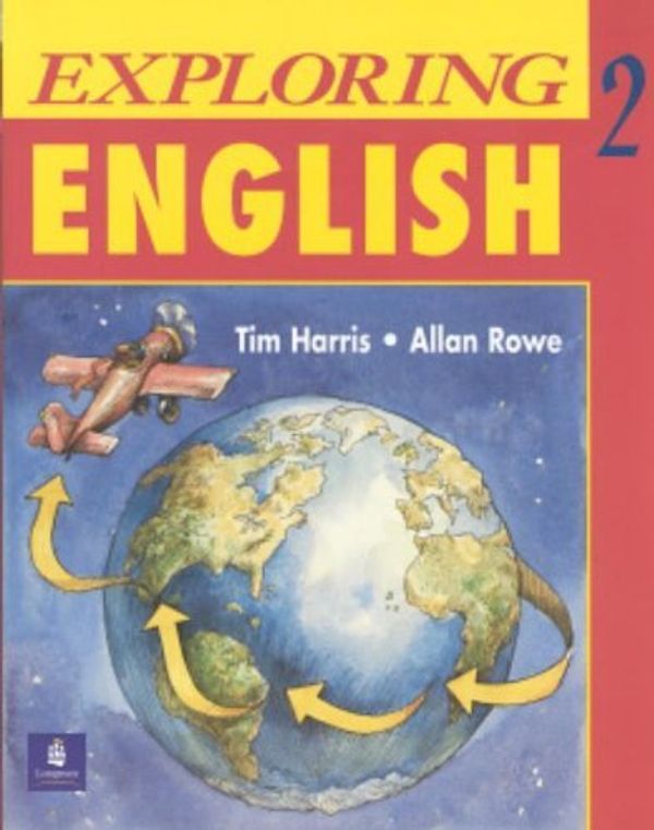 Cover Art for B01FKTNX5E, Exploring English, Level 2 by Tim Harris (1995-04-16) by Tim Harris; Allan Rowe