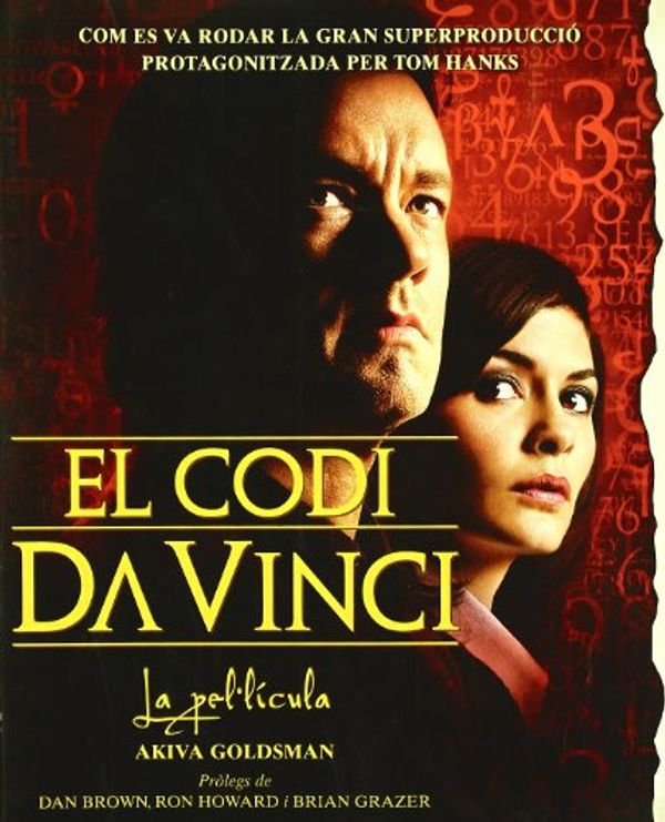 Cover Art for 9788497081740, El codi Da Vinci. La pelÂ¢licula by Akiva Goldsman