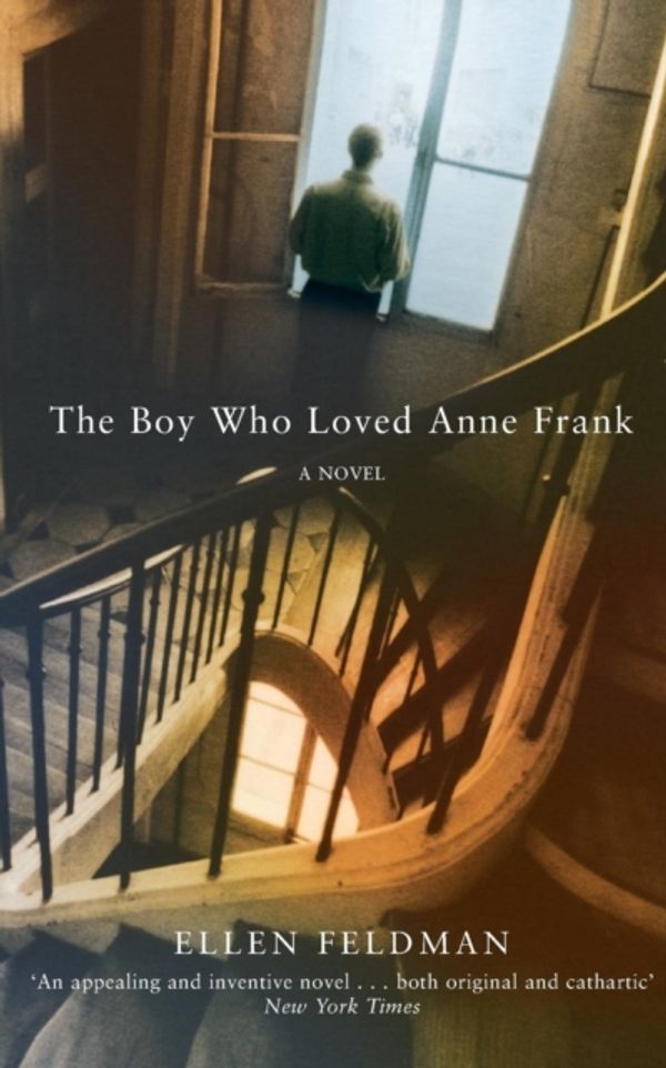 Cover Art for 9780330440004, The Boy Who Loved Anne Frank by Ellen Feldman
