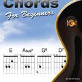 Cover Art for B07KYBJDT9, Guitar Chords for Beginners: A Beginners Guitar Chord Book with Open Chords and More by Evans, Gareth