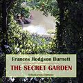 Cover Art for B07FN4C1HP, The Secret Garden by Frances Hodgson Burnett