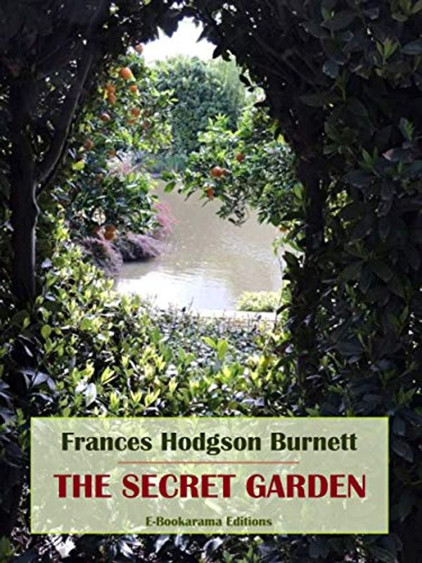 Cover Art for B07FN4C1HP, The Secret Garden by Frances Hodgson Burnett