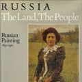 Cover Art for 9780295964386, Russia: The Land, the People : Russian Painting, 1850-1910 by Unnamed